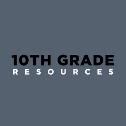 10th Grade Resources