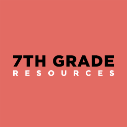7th Grade Resources
